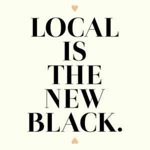 local is the new black